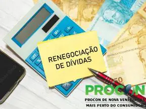 Semana do Consumidor: Procon de Nova Venécia oferece condições especiais para renegociação de dívidas até 31 março